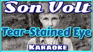 Son Volt ● Tear Stained Eye [Karaoke with Lyrics]