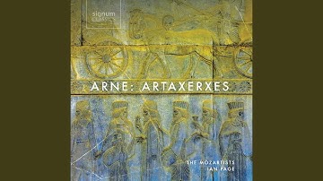 Artaxerxes, Act II: Recitative: “How many links to dire misfortune’s chain”