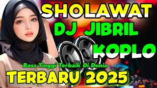 Download Lagu DJ SHOLAWAT JIBRIL TERBAIK PENGOBAT RINDU PALING VIRAL ~ KOPLO MODERN 2025, Sholawat Penarik Rezeki MP3 Download Lagu DJ SHOLAWAT JIBRIL TERBAIK PENGOBAT RINDU PALING VIRAL ~ KOPLO MODERN 2025, Sholawat Penarik Rezeki MP3