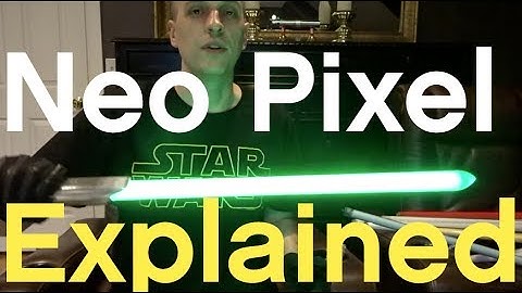 EXPLAINED: Neopixel, String Blades + Light Testing Lightsabers