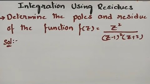 To find poles and corresponding Residues of the function-complex Analysis