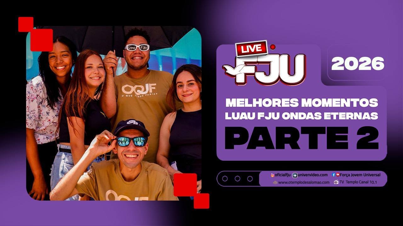 MELHORES MOMENTO DO LUAU FJU: ONDAS ETERNAS | PARTE 2 
