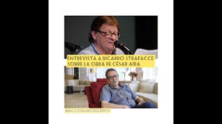 Ciclo de conversaciones de Diccionario de Libros:  entrevista a Ricardo Strafacce sobre César Aira