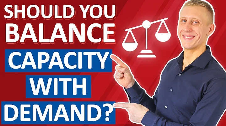 Should you Balance Capacity with Demand?