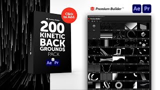 Kinetic Backgrounds Pack (After Effects - Premiere Pro - PremiumBuilder Extension Tool)
