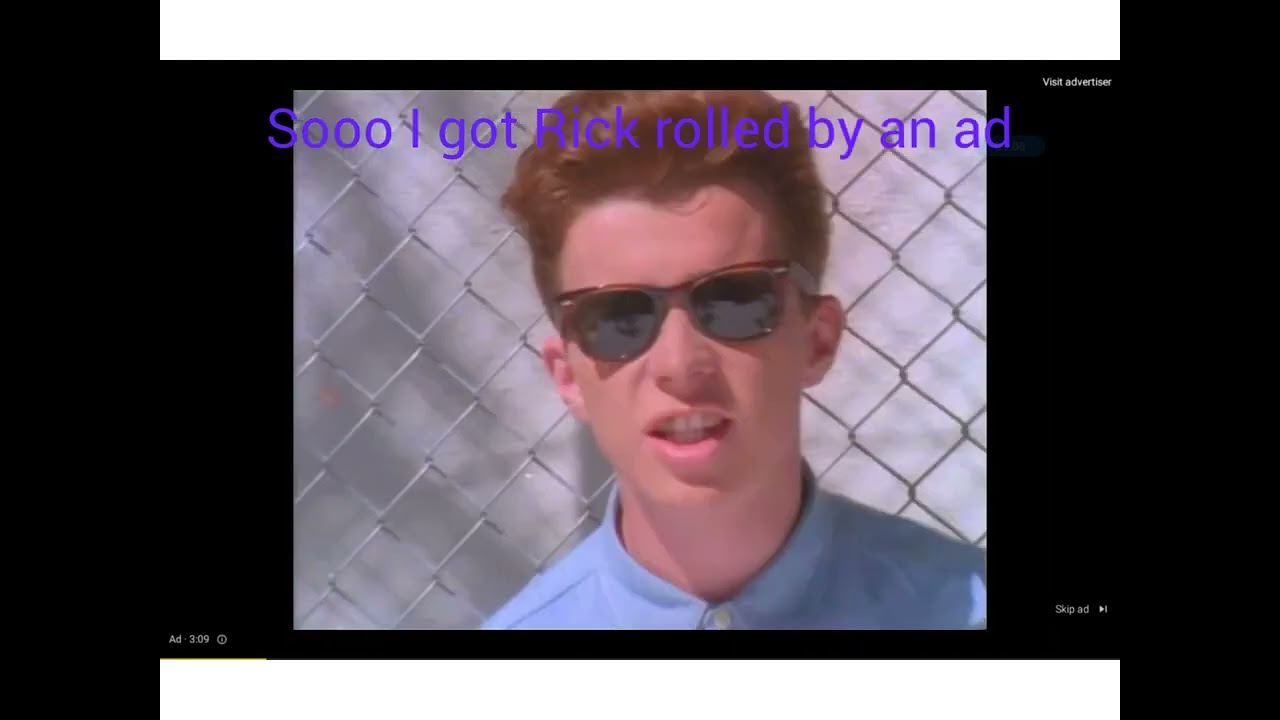 i got rickrolled by an ad - YouTube