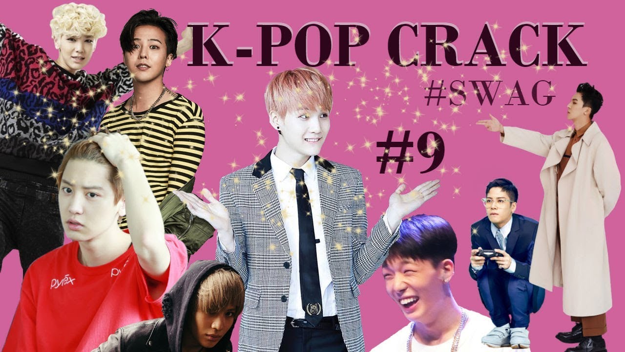 K-POP CRACK!RUS | РУССКИЙ КРЭК #9 #SWAG