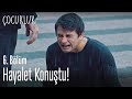 Hayalet konuştu! - Çocukluk 6. Bölüm