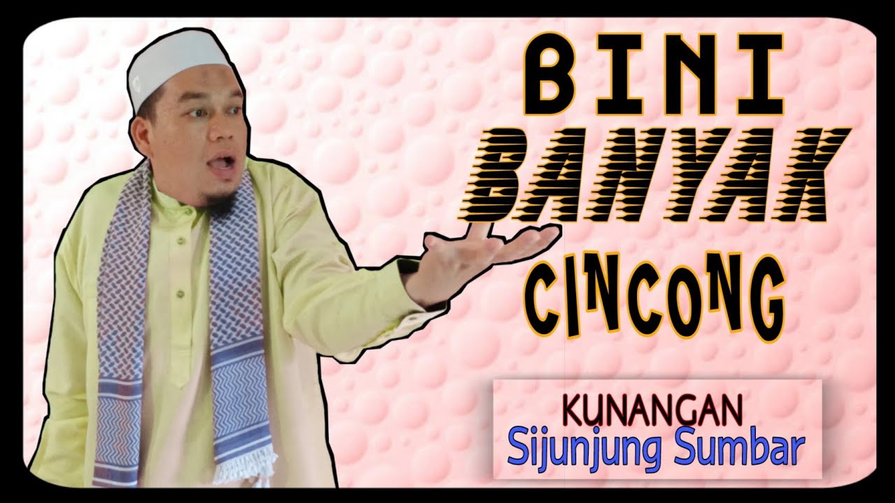 KOCAK!! Hawa Sabana Gadang || Kunangan Sijunjung Bersama Ustadz Bombom Kampar