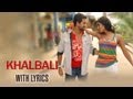 Khalbali (Lyrical Full Song) | 3G |  Neil Nitin Mukesh & Sonal Chauhan