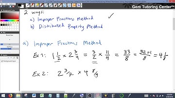 Multiplying Mixed Numbers Using Improper Fractions - Gem Tutoring Center