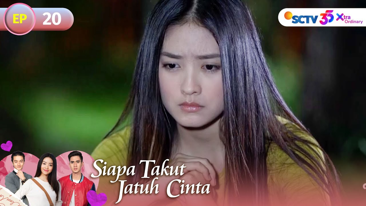 FULL Siapa Takut Jatuh Cinta - Episode 20