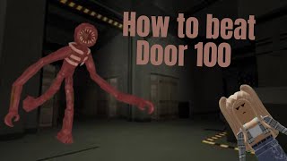 How to beat DOOR 100 in Roblox Doors!
