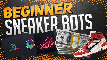 How to Find your FIRST Sneaker Bot!