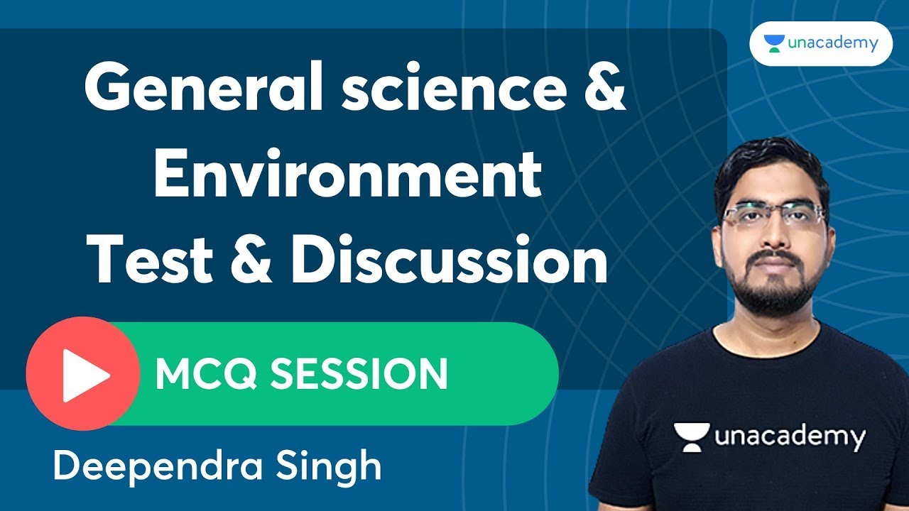 General science & Environment | Test & Discussion MCQ | Deependra Singh | Unacademy - UPPSC