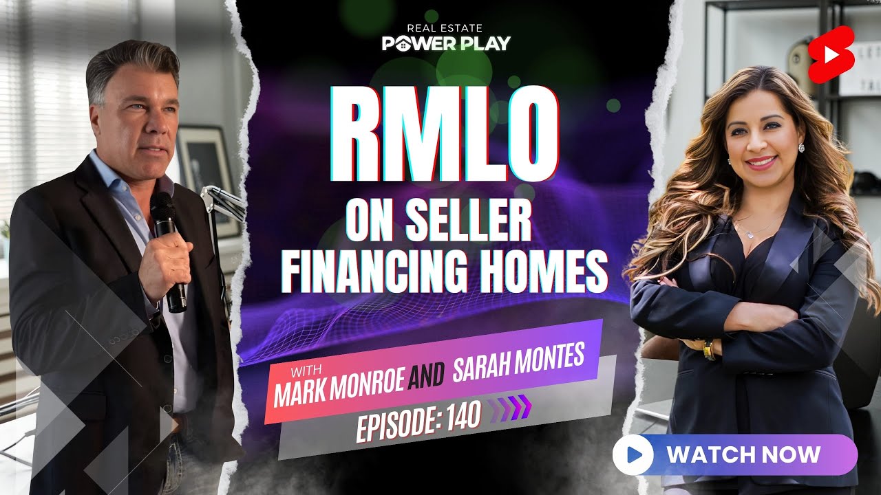 EP 140 | RMLO on Seller Financing Homes with Expert Sarah Montes 
