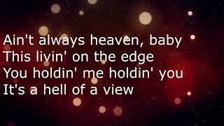 Hell Of A View | Eric Church | Lyrics