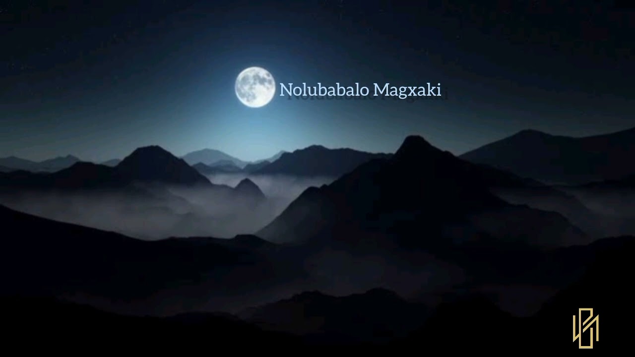 Ndiyawaqalekis amangcwaba- Nolubabalo Magxaki