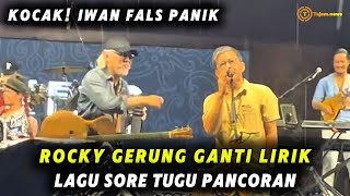 THE MOMENT IWAN FALS PANICED, ROCKY GERUNG CHANGED THE LYRICS OF HIS SONG