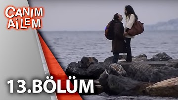 Canım Ailem| 13.Bölüm