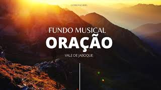 Fundo Musical Para Oração | Vale de Jaboque | Cicero Euclides