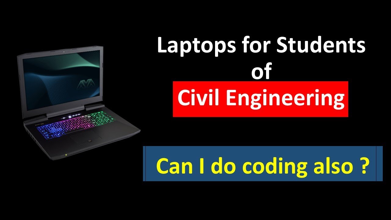 Which Laptop Should a Civil Engineering Student/Professional Buy? # ...