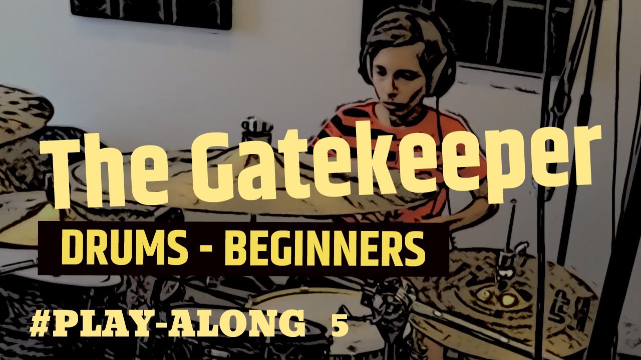 Drums PlayAlong 5 The Gatekeeper (open hihat) Drums Beginners
