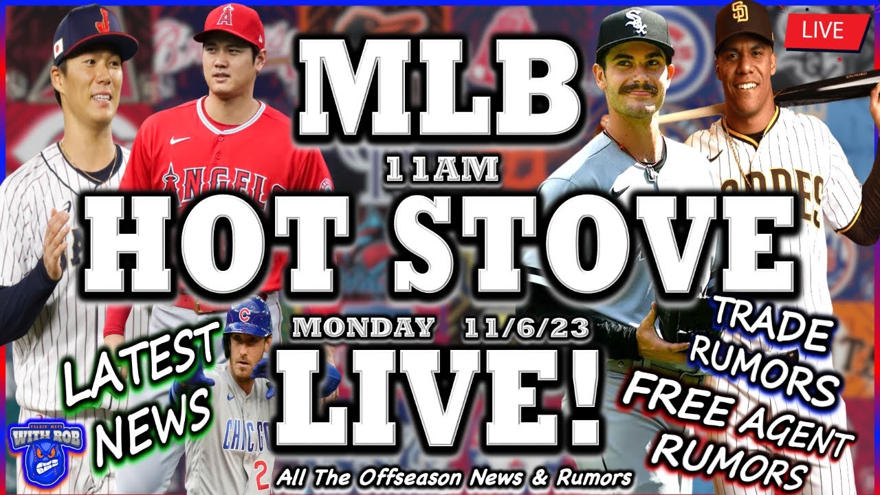 MLB Hot Stove LIVE! MLB Free Agent Rumors MLB Free Agency MLB