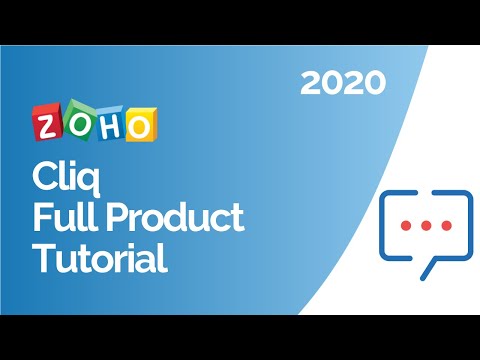 Zoho Cliq Full Product Tutorial - 2020