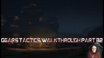 Gears Tactics Walkthrough Part 32- Hot Zone