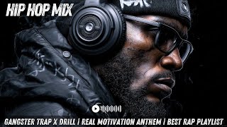 Download Lagu Gangster Trap | Hip Hop Mix | Hustle Rap | Motivational Rap | Freestyle Rap | Drill | #1 MP3 Download Lagu Gangster Trap | Hip Hop Mix | Hustle Rap | Motivational Rap | Freestyle Rap | Drill | #1 MP3