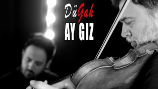 DüGah - Ay Gız Resimi