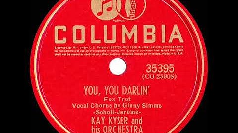 1940 HITS ARCHIVE: You, You Darlin’ - Kay Kyser (Ginny Simms, vocal)