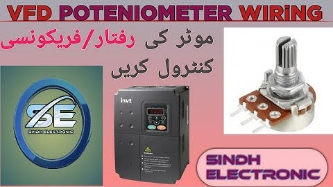 VFD Potentiometer wiring Urdu | How to control INVT VFD Frequency and  Speed with  Potentiometer