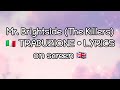 • TRADUZIONE • LYRICS • The Killers - Mr. Brightside