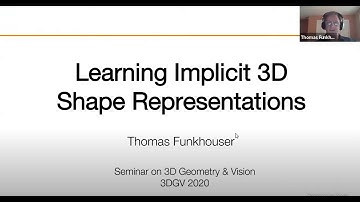 Copy of 3DGV Seminar: Thomas Funkhouser -- Learning Implicit 3D Shape Representations