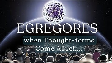 Unveiling Societies Maleficent & Influential Egregores