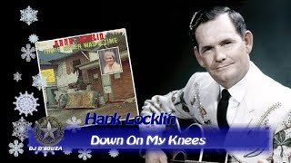 Hank Locklin  - Down On My Knees (1977)
