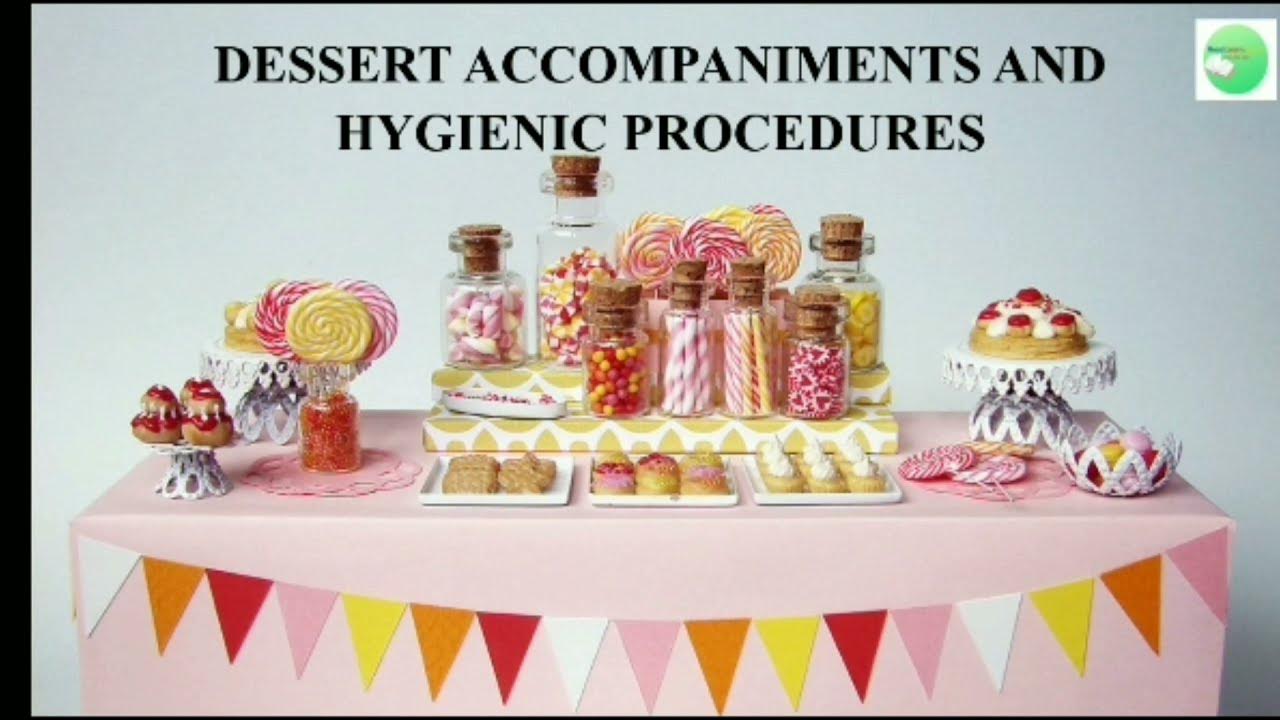 DESSERT AND HYGIENIC PROCEDURES Teacher Ael YouTube
