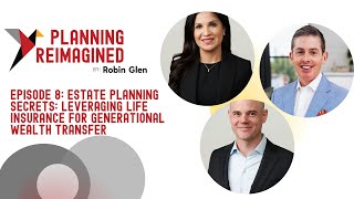 Estate Planning Secrets: Leveraging Life Insurance for Generational Wealth Transfer