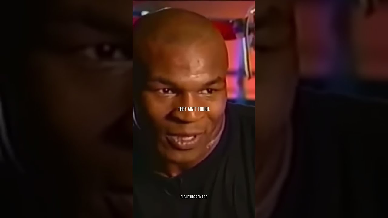 Mike Tyson Talks About Tough Guys 