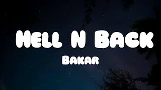 Bakar - Hell N Back (Lyrics) ft. Summer Walker