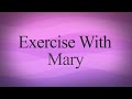 Exercise with Mary: Fall Prevention Exercises