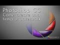 Adobe Photoshop CC Tutorial - Come creare la vostra firma o watermark