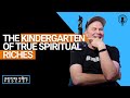 The kindergarten of true spiritual riches  the igniting hope podcast