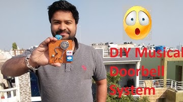 DIY Musical Doorbell System ! Simple Electronic Project For Students