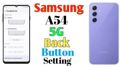 How To Samsung Galaxy A54 5G Back Button Setting✅Samsung A54 5G Navigation Bar-(Uzzol Technology)