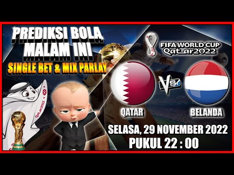 PREDIKSI BOLA DAN MIX PARLAY HARI INI 29 - 30 NOVEMBER 2022 | SINGLE BET DAN OVER UNDER MALAM INI