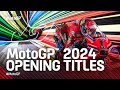 MotoGP™ 2024 Opening Titles 🚦📽️