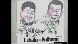 EL SHOW DE LUISITO Y ANTHONY.